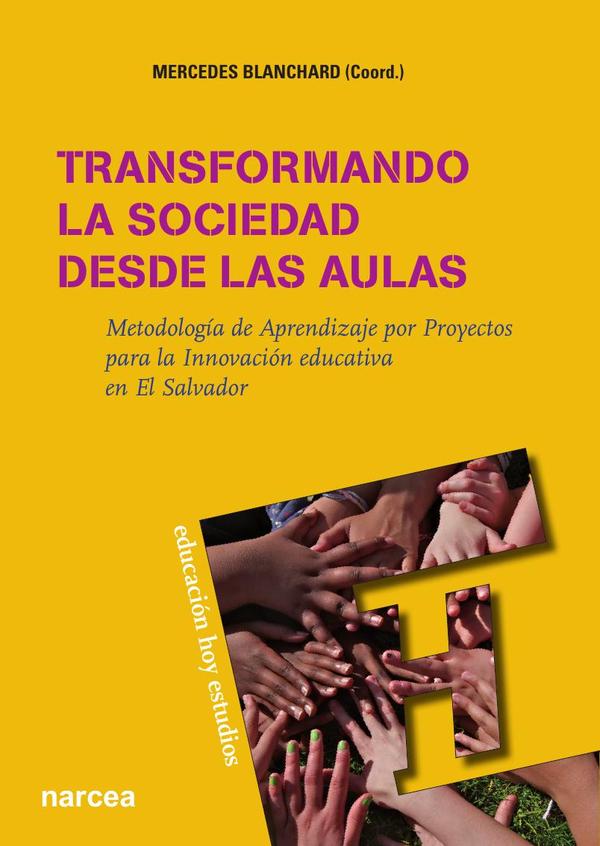 Transformando la sociedad desde las aulas