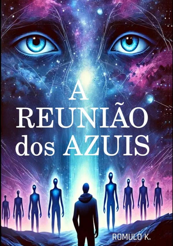 A Reunião Dos Azuis