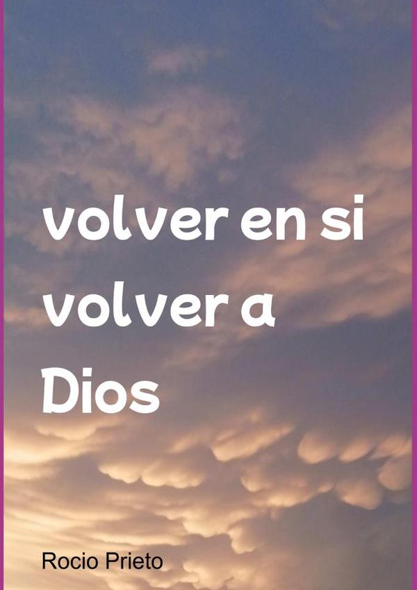 Volver En Si Volver A Dios