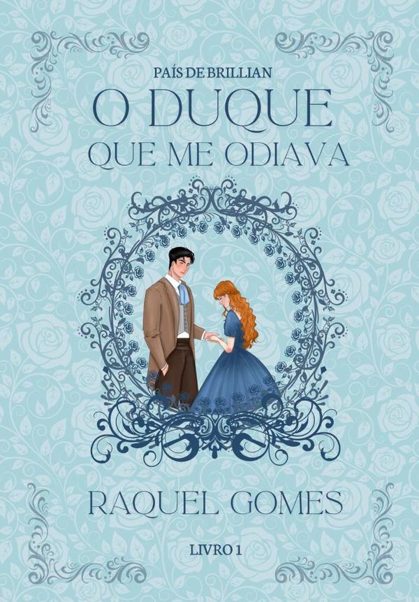 O Duque Que Me Odiava