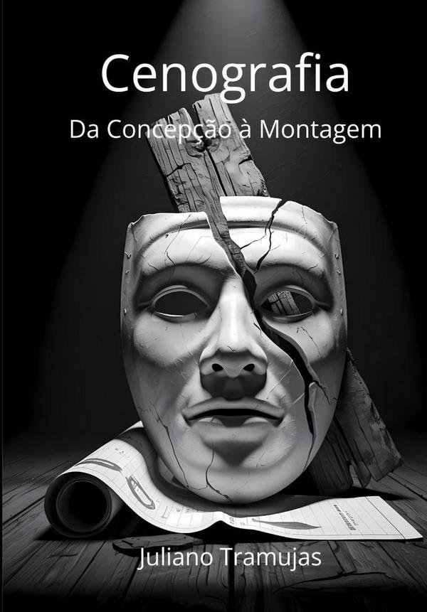 Cenografia: Da Concepção À Montagem