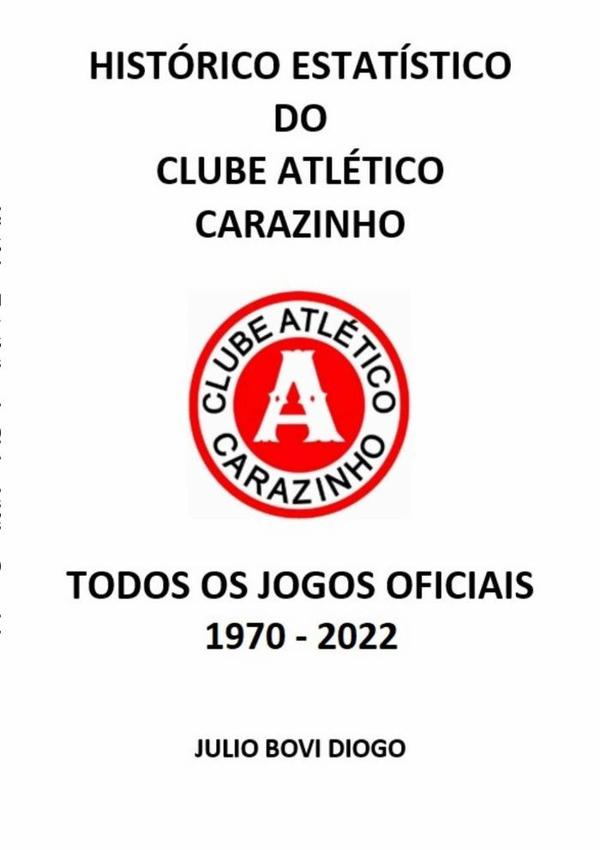 Histórico Estatístico Do Clube Atlético Carazinho