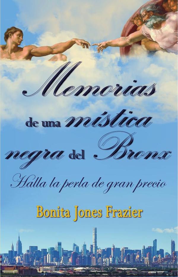 Memorias de  una mística negra del Bronx