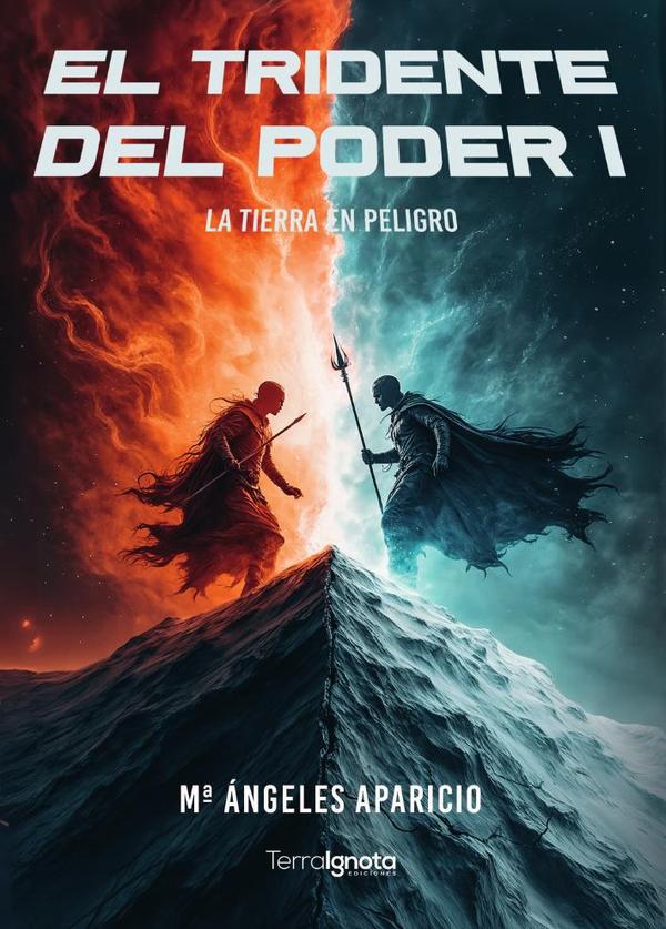 El Tridente del Poder 1 La Tierra en peligro
