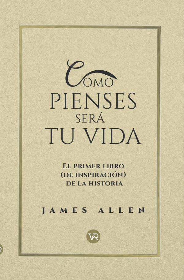 Como pienses será tu vida