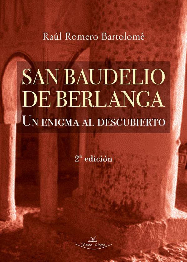 San Baudelio de Berlanga 2ª Edición