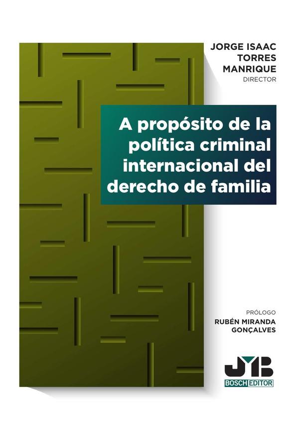 A propósito de la política criminal internacional del derecho de familia