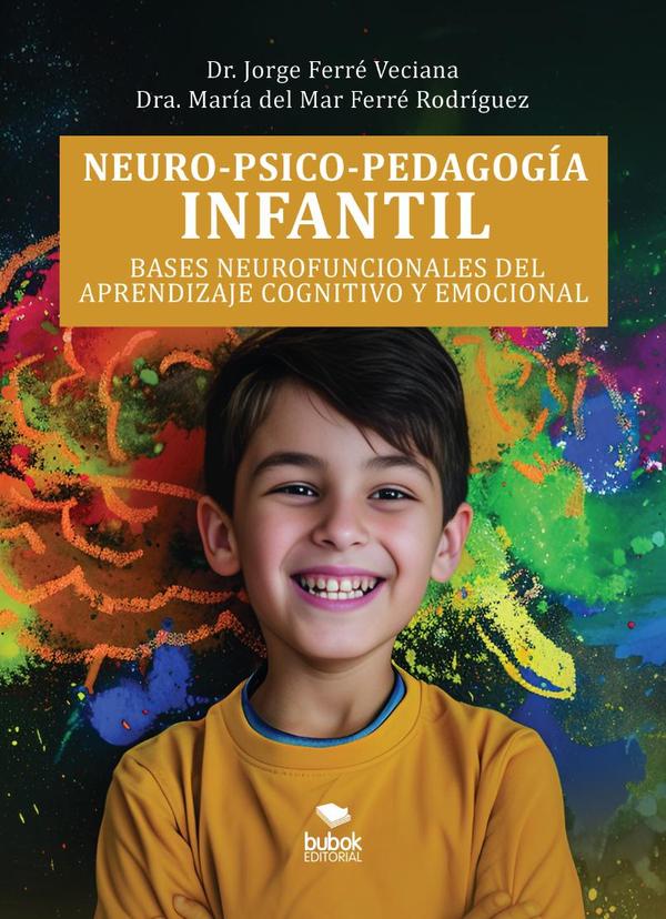 Neuro-psico-pedagogía infantil