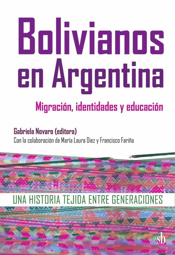Bolivianos en Argentina: migración, identidades y educación