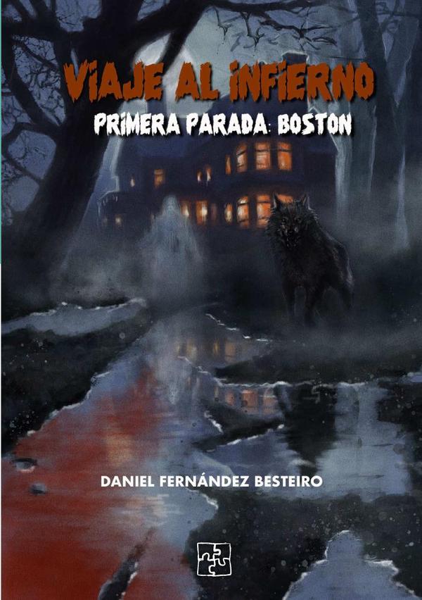 Viaje al infierno. Primera parada: Boston