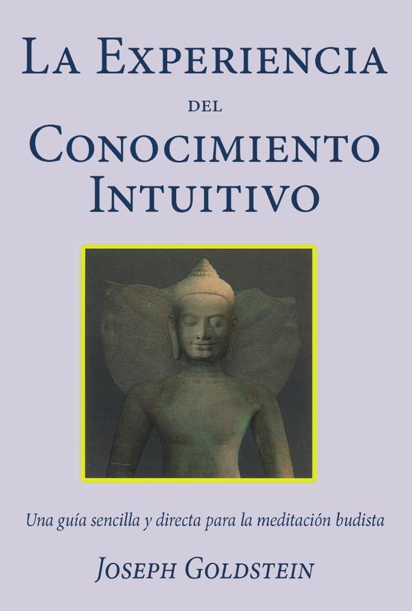 La experiencia del conocimiento intuitivo