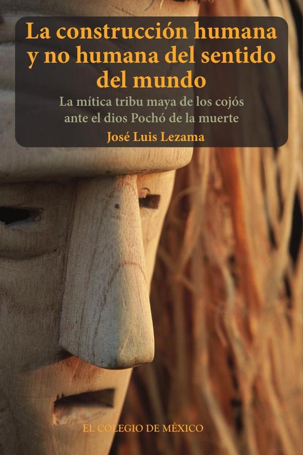 La construción humana y no humana del sentido del mundo.