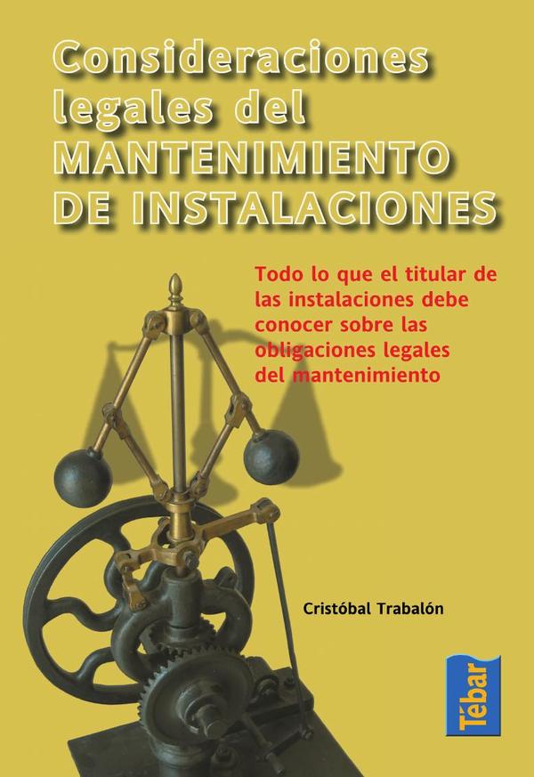 Consideraciones legales del mantenimiento de instalaciones