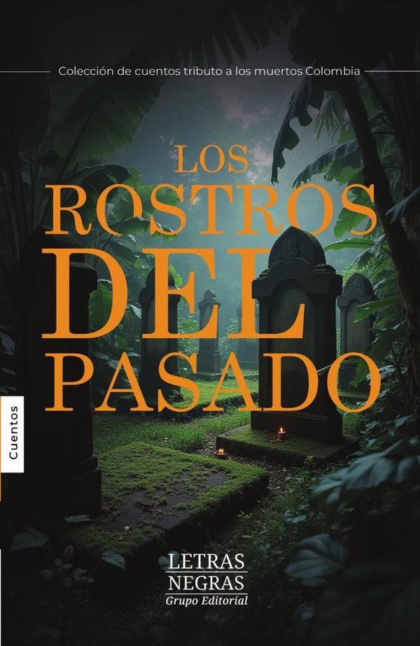 Los rostros del pasado