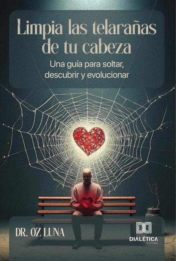 Limpia las telarañas de tu cabeza