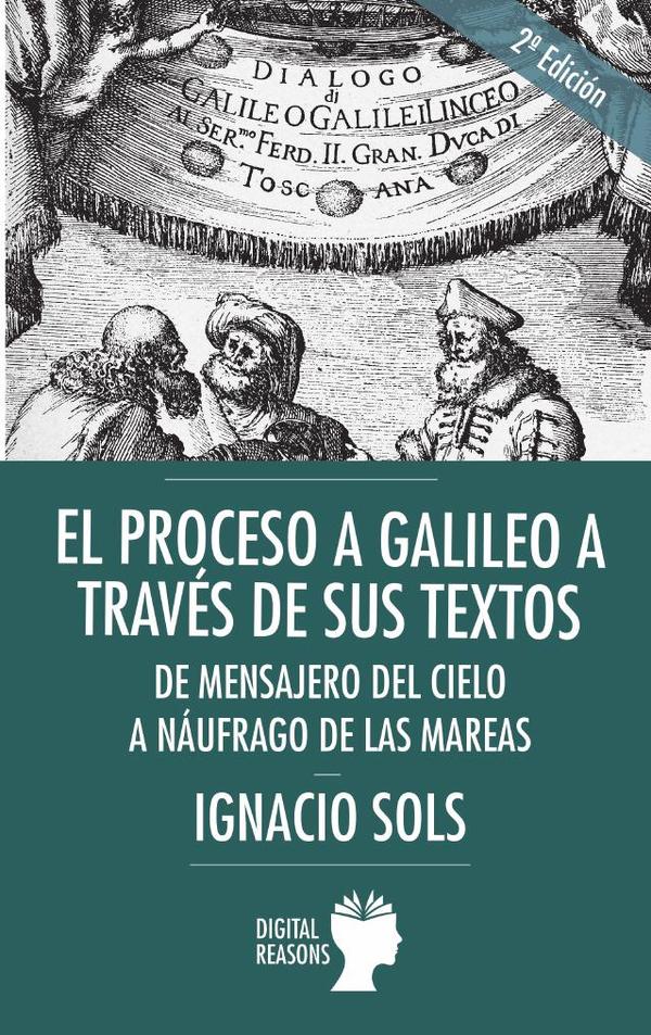 El Proceso a Galileo a través de sus textos
