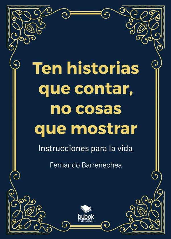 Ten historias que contar, no cosas que mostrar