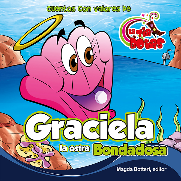 Graciela la ostra bondadosa