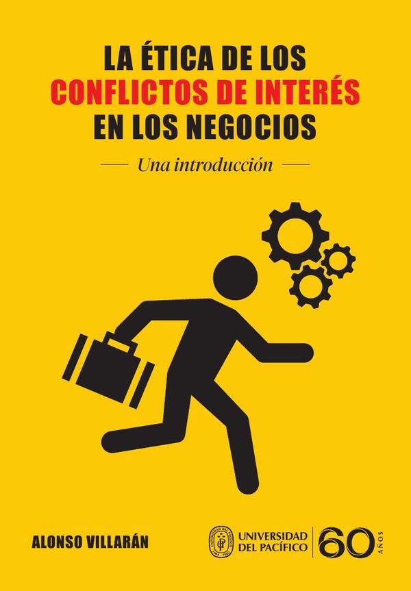 La ética de los conflictos de interés en los negocios. Una introducción