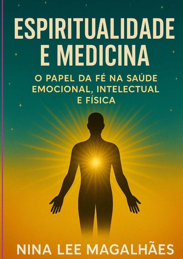 Espiritualidade E Medicina