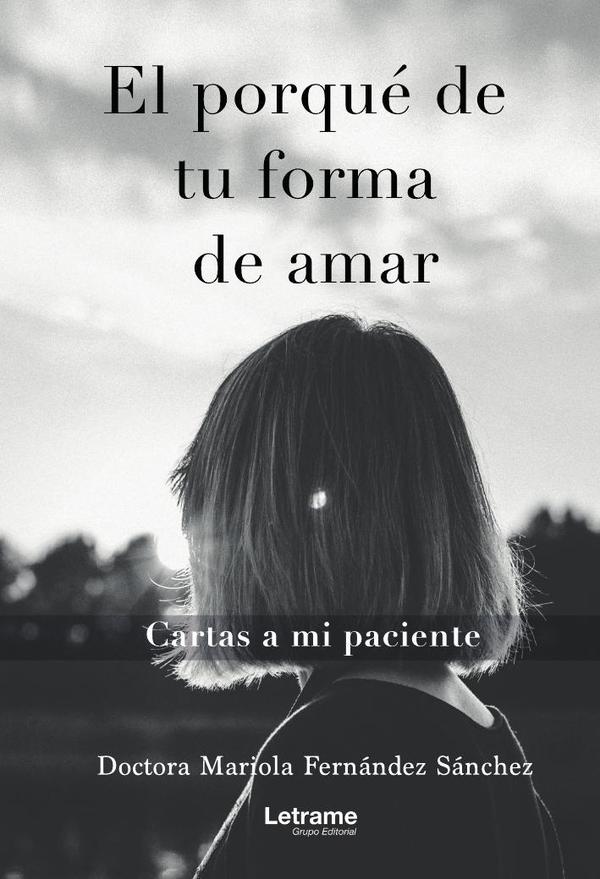 El porqué de tu forma de amar