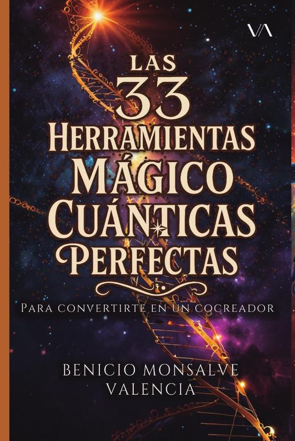 Las 33 Herramientas Mágico Cuánticas Perfectas