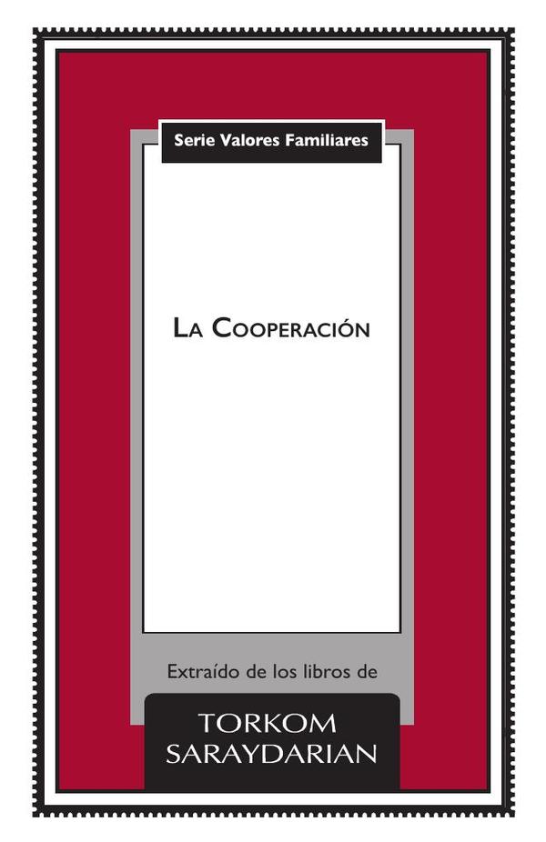Valores Familiares: La Cooperación