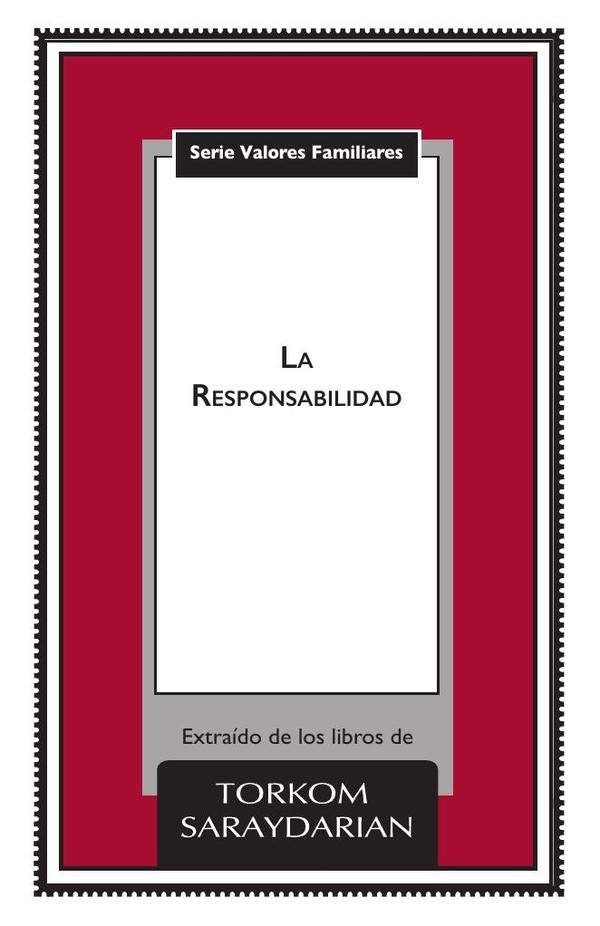 Valores Familiares: La Responsabilidad