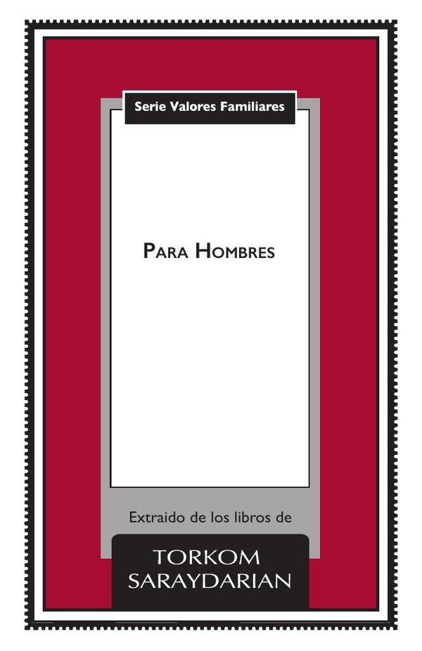 Valores Familiares: Para Hombres