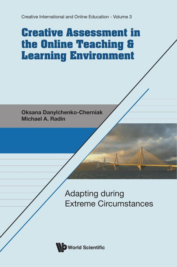 Creative Assessment in the Online Teaching & Learning Environment