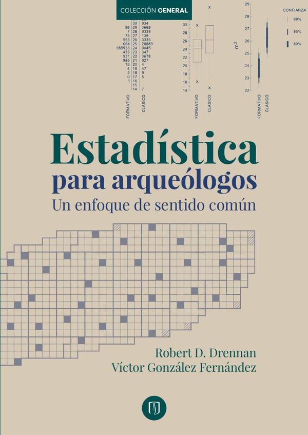 Estadística para arqueólogos. Un enfoque de sentido común