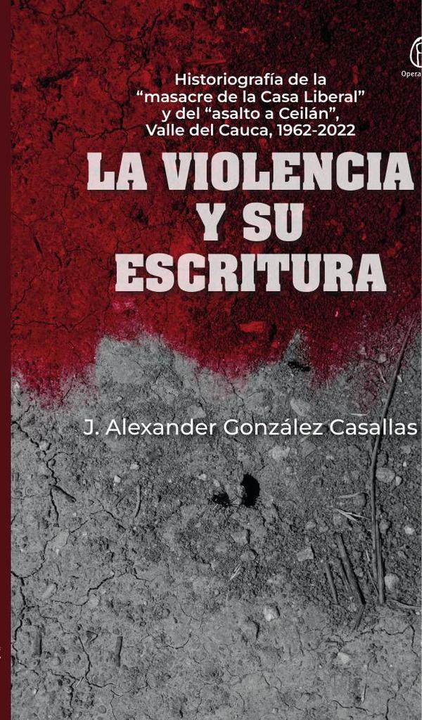 La Violencia y su escritura