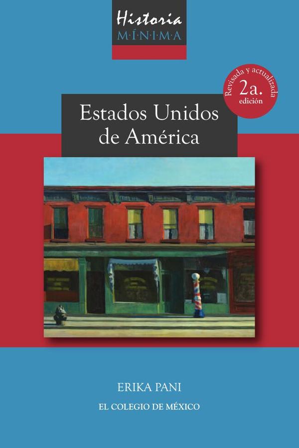Historia mínima de Estados Unidos de América.