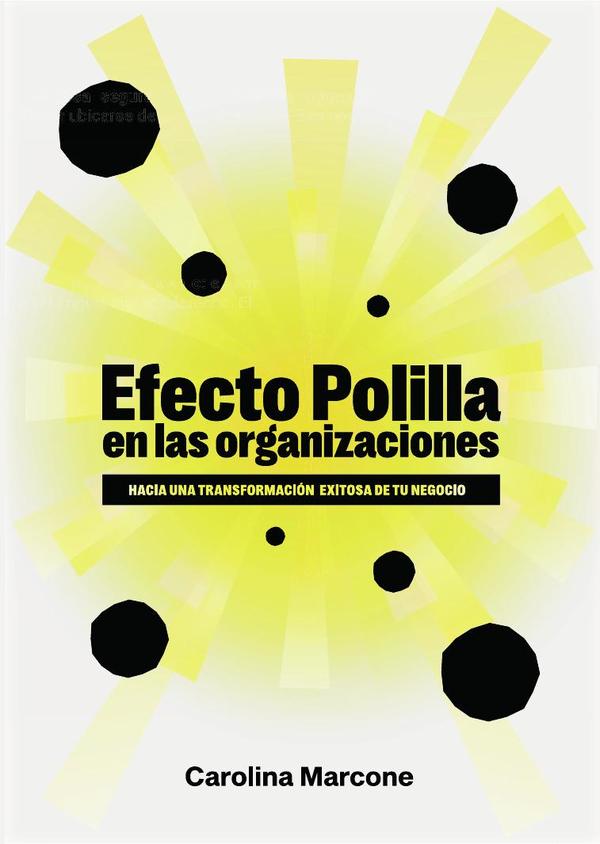 Efecto polilla en las organizaciones