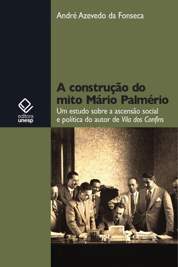 A construção do mito Mário Palmério