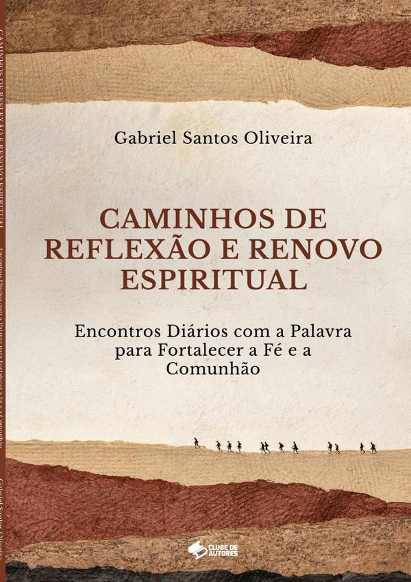 Caminhos De Reflexão E Renovo Espiritual