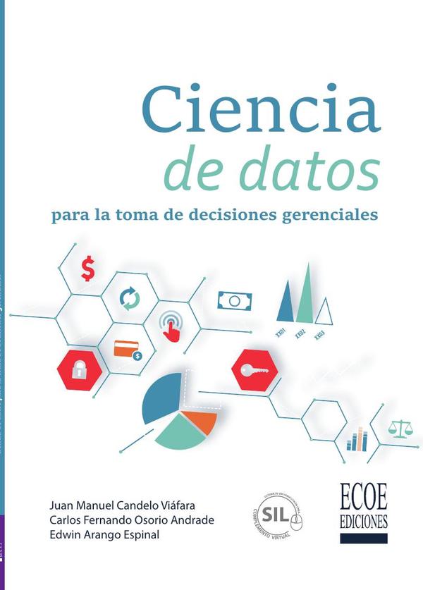 Ciencia de datos para la toma de decisiones gerenciales