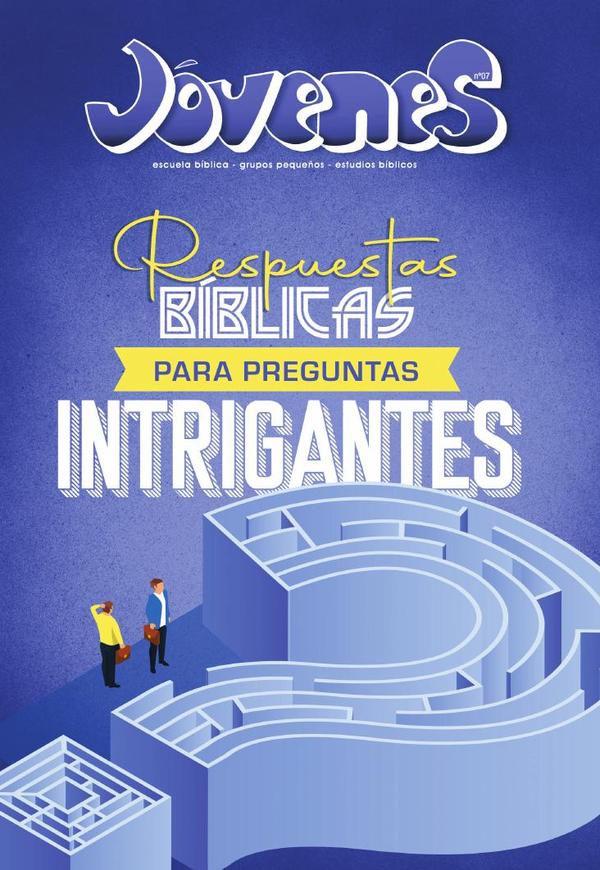 Respuestas bíblicas para preguntas intrigantes
