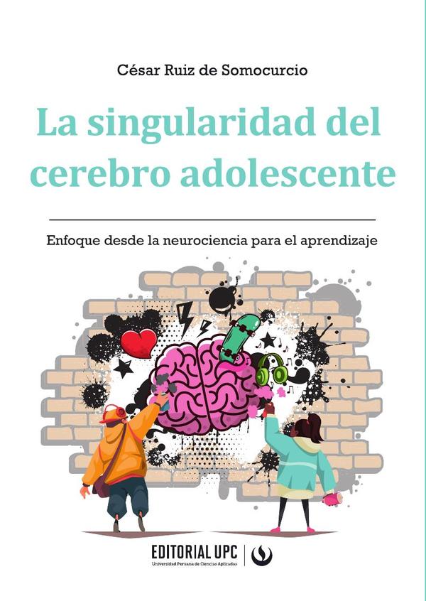 La singularidad del cerebro adolescente