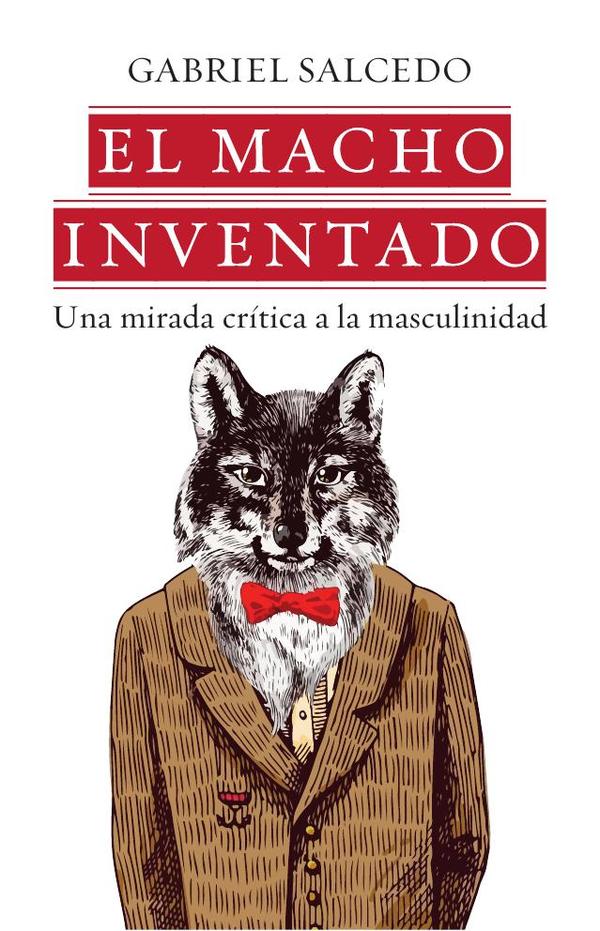El macho inventado