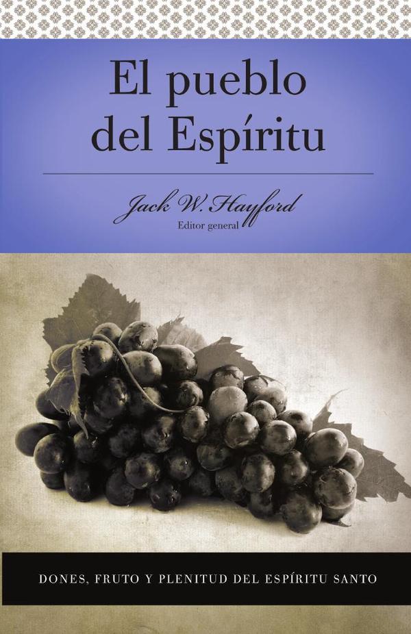 Serie Vida en Plenitud: El Pueblo del Espíritu