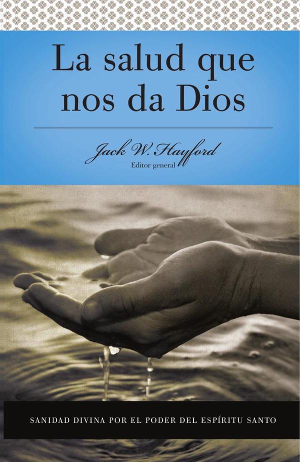 Serie Vida en Plenitud: La Salud que nos da Dios