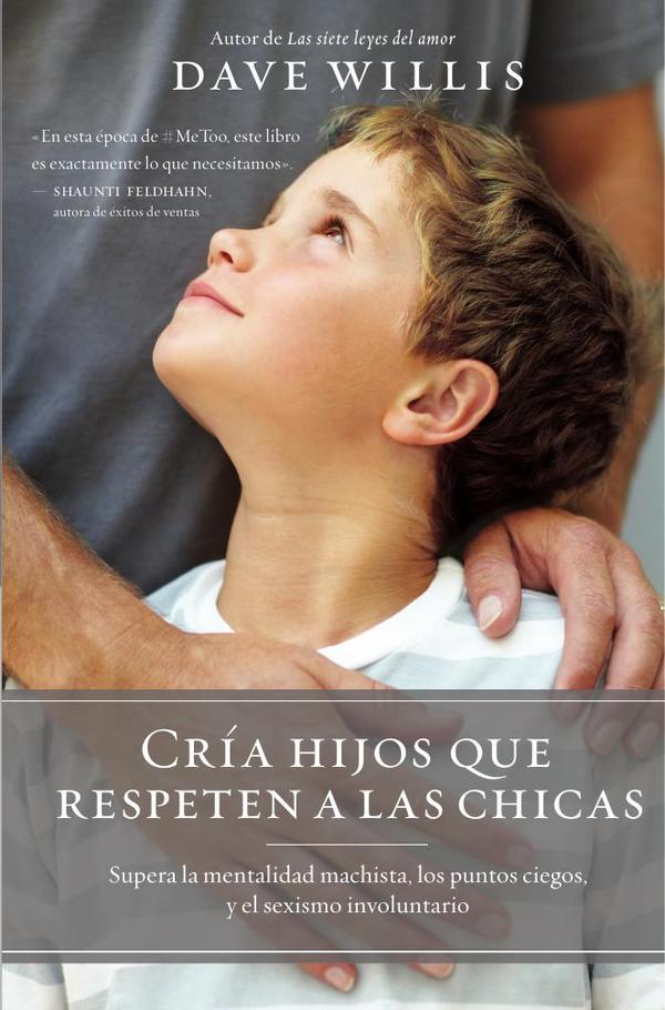 Cría hijos que respeten a las chicas