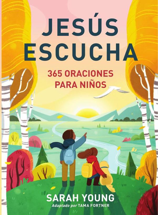 Jesús escucha: 365 oraciones para niños