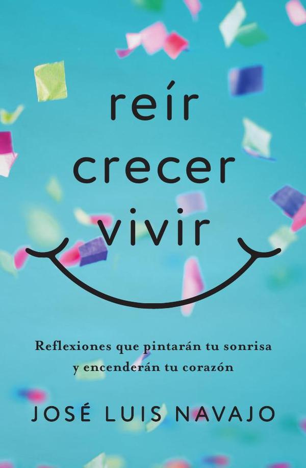 Reír, crecer, vivir