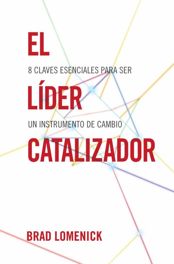 El líder catalizador