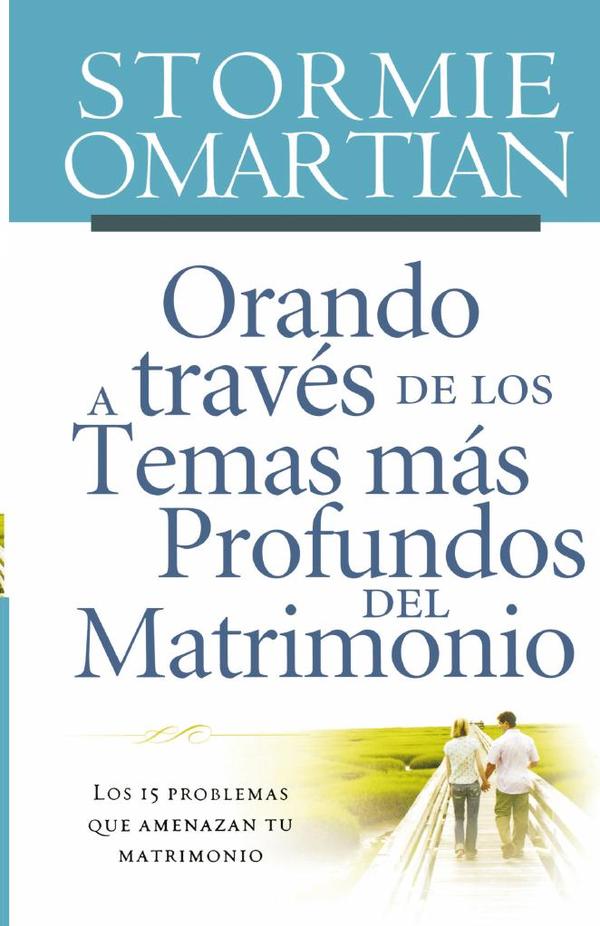 Orando a través de los temas más profundos del matrimonio