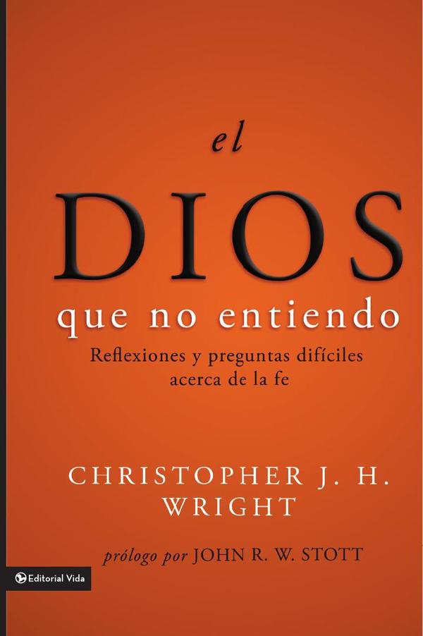 El Dios que no entiendo
