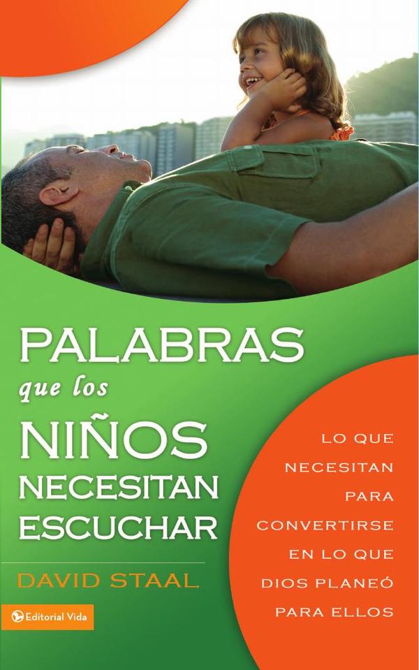 Palabras que los niños necesitan escuchar
