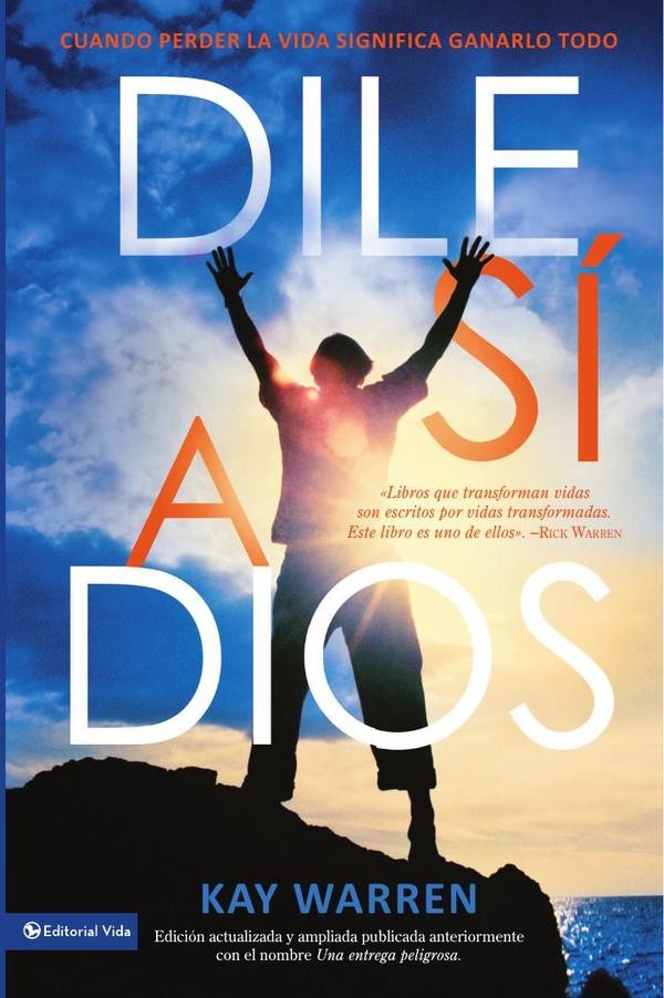 Dile si a Dios